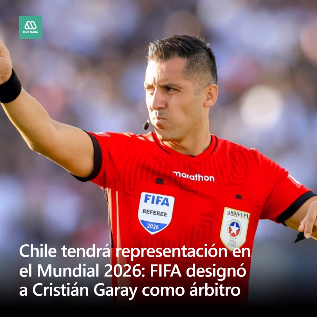 Histórico Hito: Garay Eleva el Arbitraje Chileno al Escenario Mundial