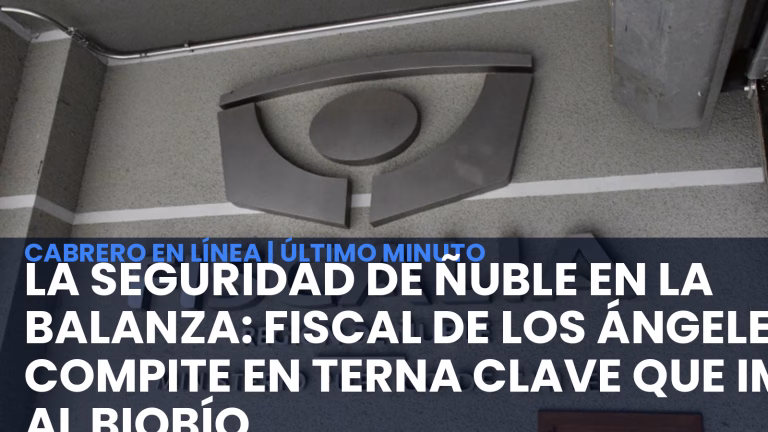 La seguridad de Ñuble en la balanza: Fiscal de Los Ángeles compite en terna clave que impacta al Biobío