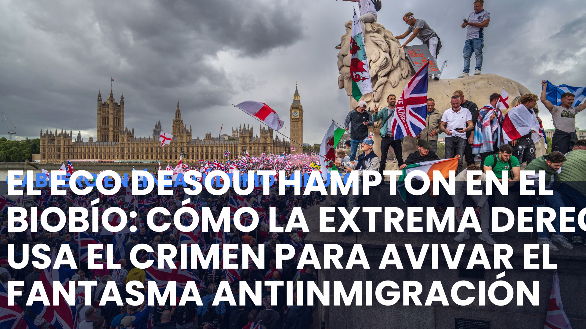El eco de Southampton en el Biobío: Cómo la extrema derecha usa el crimen para avivar el fantasma antiinmigración