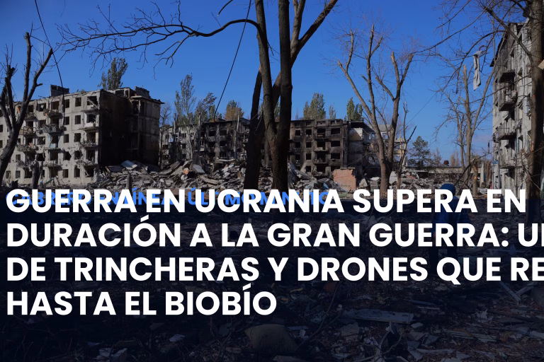 Guerra en Ucrania supera en duración a la Gran Guerra: Un eco de trincheras y drones que resuena hasta el Biobío