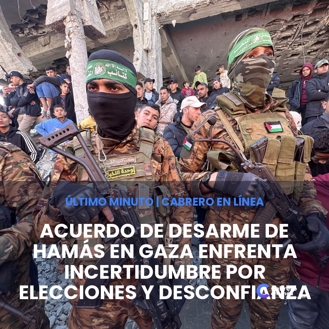 Acuerdo de Desarme de Hamás en Gaza Enfrenta Incertidumbre por Elecciones y Desconfianza Mutua