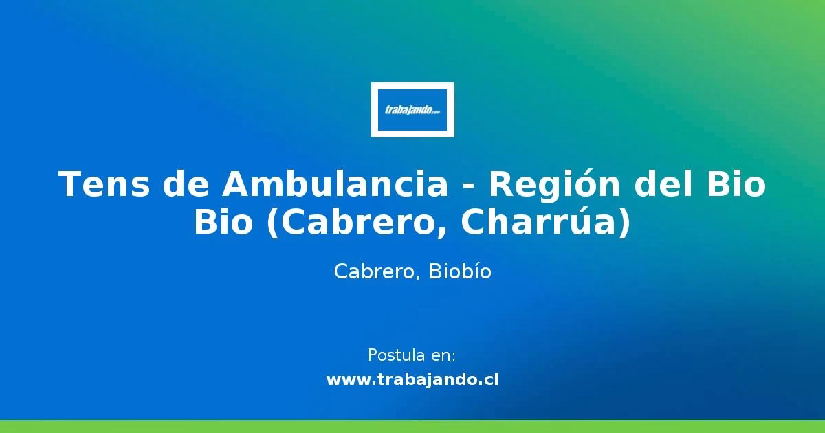 Tens de Ambulancia – Región del Bio Bio (Cabrero, Charrúa)